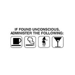 If Found Unconscious... Sticker