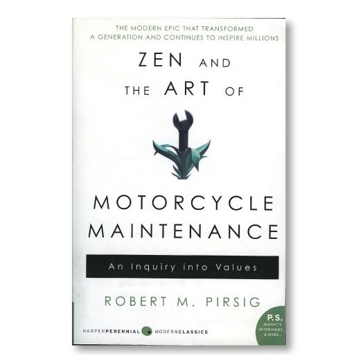 Zen And The Art Of Motorcycle Maintenance