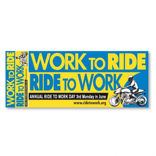 Ride To Work Bumper Sticker