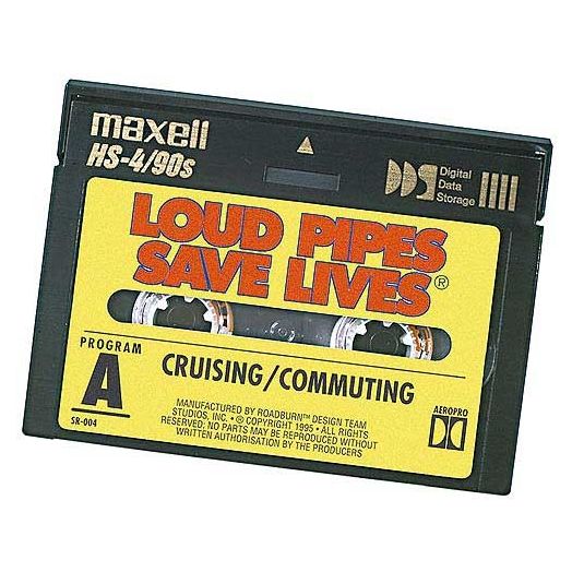 Loud Pipes Save Lives Cassette Tape