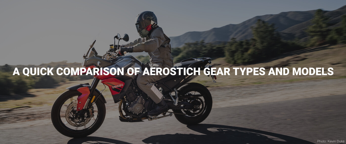 A Quick Comparison of Aerostich Gear Types and Models